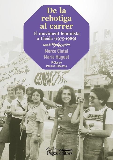 De la rebotiga al carrer | 9788413035642 | Ciutat Valero, Mercè/Huguet Recasens, Maria | Llibres.cat | Llibreria online en català | La Impossible Llibreters Barcelona