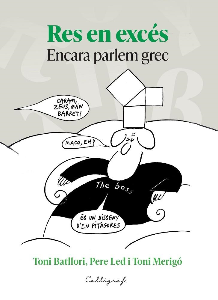 Res en excés. Encara parlem grec | 9788412829921 | Batllori Obiols, Toni/Merigó Catot, Antoni/Led Capaz, Pere | Llibres.cat | Llibreria online en català | La Impossible Llibreters Barcelona