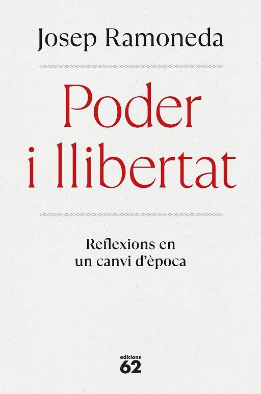 Poder i llibertat | 9788429782202 | Ramoneda Molins, Josep | Llibres.cat | Llibreria online en català | La Impossible Llibreters Barcelona