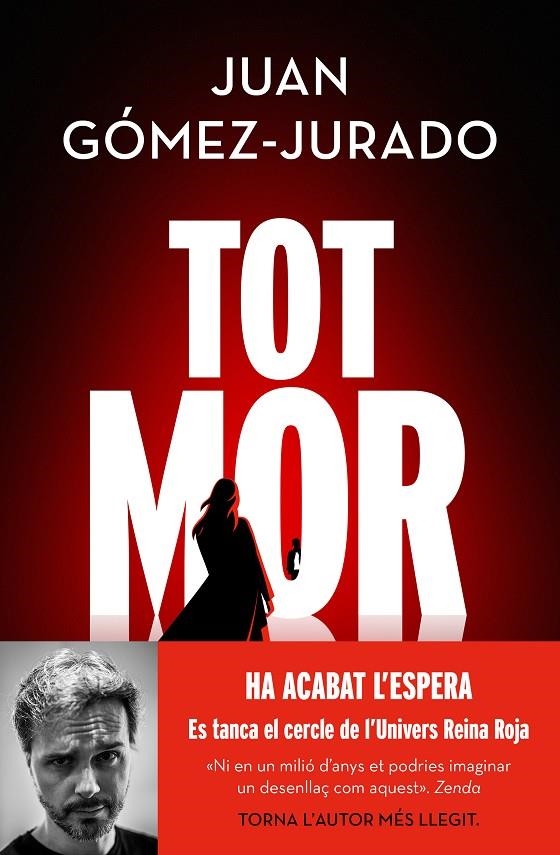 Tot mor (Tot crema 3) | 9788419756756 | Gómez-Jurado, Juan | Llibres.cat | Llibreria online en català | La Impossible Llibreters Barcelona