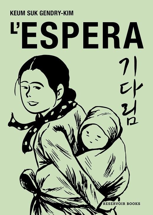 L'espera | 9788419940599 | Gendry-Kim, Keum Suk | Llibres.cat | Llibreria online en català | La Impossible Llibreters Barcelona