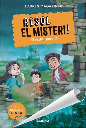 Resol el misteri! 7 - El castell perdut | 9788427246713 | Magaziner, Lauren | Llibres.cat | Llibreria online en català | La Impossible Llibreters Barcelona