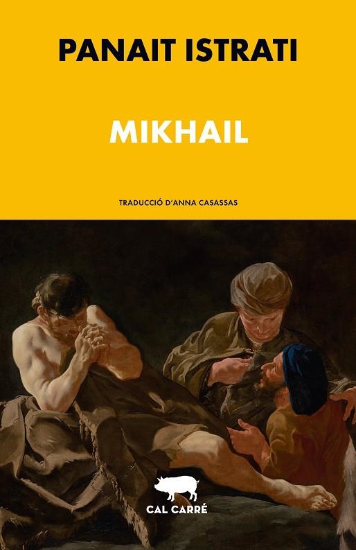 Mikhail | 9788412863512 | Istrati, Panaït | Llibres.cat | Llibreria online en català | La Impossible Llibreters Barcelona