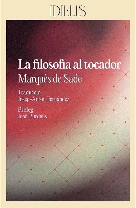 La filosofia al tocador | 9788412830460 | Sade, Marquès de | Llibres.cat | Llibreria online en català | La Impossible Llibreters Barcelona