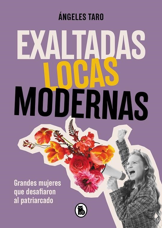 Exaltadas, locas, modernas | 9788402427618 | Taro, Ángeles | Llibres.cat | Llibreria online en català | La Impossible Llibreters Barcelona