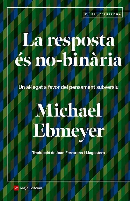 La resposta és no-binària | 9788410112438 | Ebmeyer, Michael | Llibres.cat | Llibreria online en català | La Impossible Llibreters Barcelona