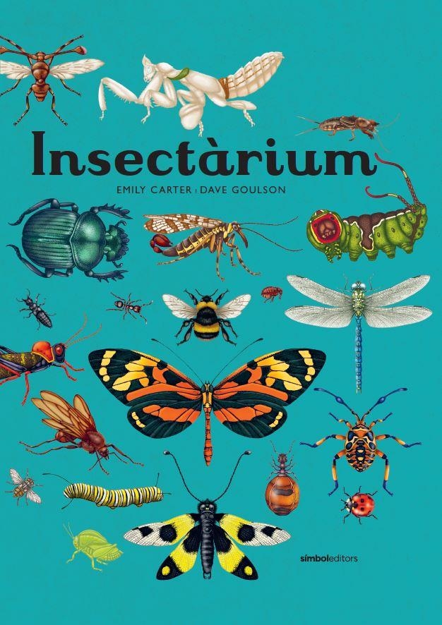 Insectàrium | 9788418696404 | Goulson, Dave | Llibres.cat | Llibreria online en català | La Impossible Llibreters Barcelona