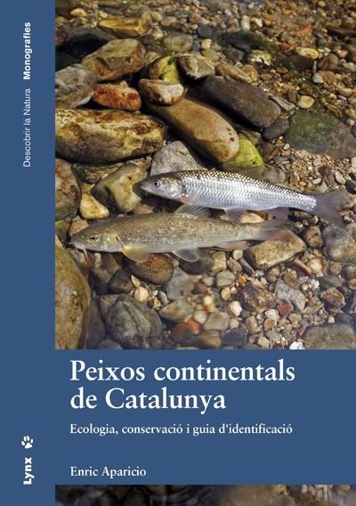 Peixos continentals de Catalunya | 9788416728015 | Aparicio Manau, Enric | Llibres.cat | Llibreria online en català | La Impossible Llibreters Barcelona