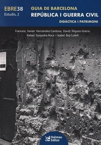 Guia de Barcelona. República i Guerra Civil. Didàctica i Patrimoni | 9788423209002 | Llibres.cat | Llibreria online en català | La Impossible Llibreters Barcelona