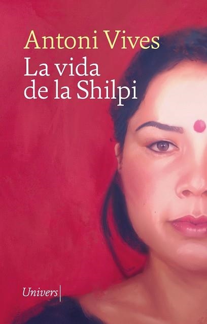 La vida de la Shilpi | 9788419721266 | Vives, Antoni | Llibres.cat | Llibreria online en català | La Impossible Llibreters Barcelona