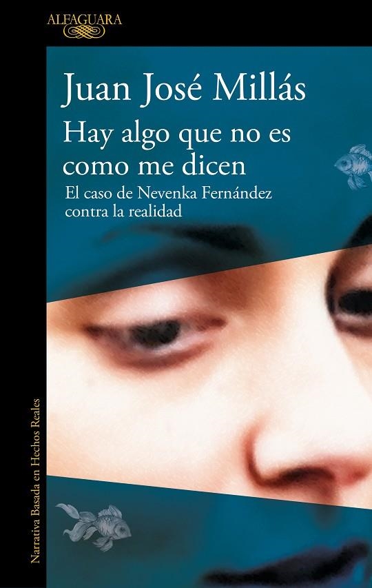 Hay algo que no es como me dicen | 9788410299160 | Millás, Juan José | Llibres.cat | Llibreria online en català | La Impossible Llibreters Barcelona