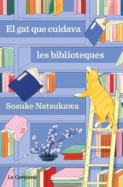 El gat que cuidava les biblioteques | 9788419836168 | Natsukawa, Sosuke | Llibres.cat | Llibreria online en català | La Impossible Llibreters Barcelona