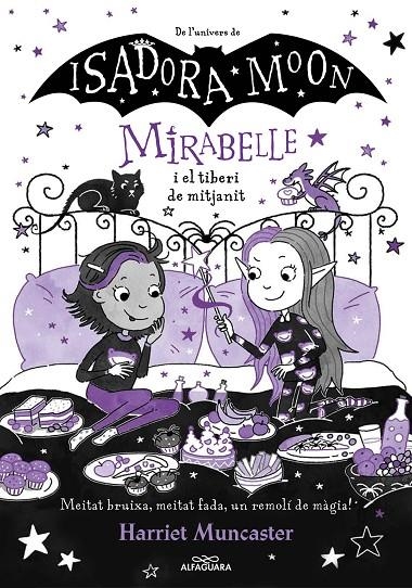 Mirabelle 10 - La Mirabelle i el tiberi de mitja nit | 9788419982018 | Muncaster, Harriet | Llibres.cat | Llibreria online en català | La Impossible Llibreters Barcelona