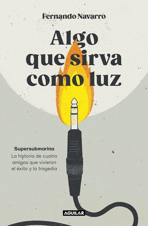 Algo que sirva como luz | 9788403524040 | Navarro, Fernando | Llibres.cat | Llibreria online en català | La Impossible Llibreters Barcelona