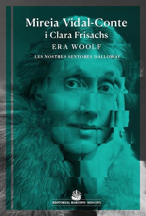 Era Woolf | 9788416726202 | Vidal-Conte, Mireia | Llibres.cat | Llibreria online en català | La Impossible Llibreters Barcelona