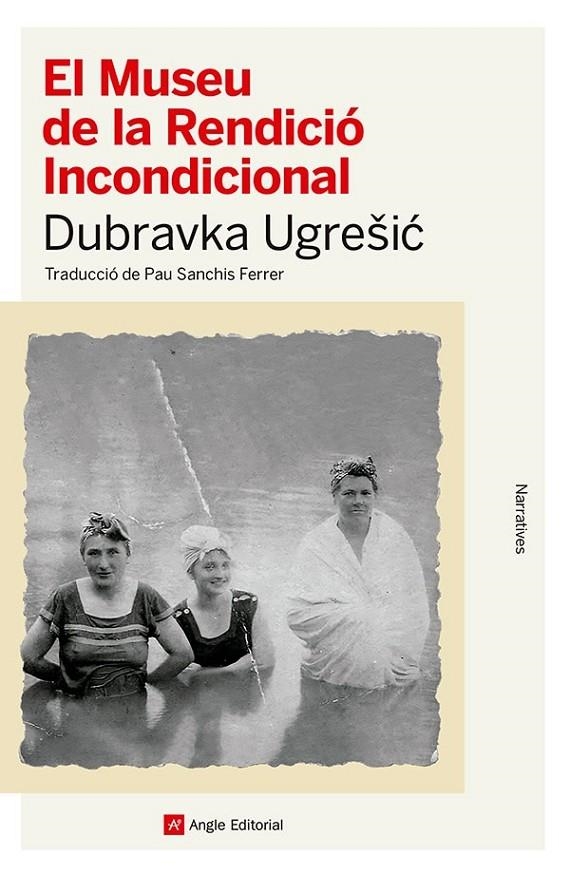 El Museu de la Rendició Incondicional | 9788410112445 | Ugresic, Dubravka | Llibres.cat | Llibreria online en català | La Impossible Llibreters Barcelona