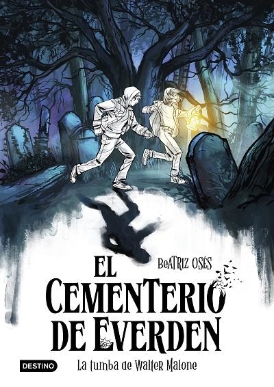 El cementerio de Everden 1. La tumba de Walter Malone | 9788408289135 | Osés, Beatriz | Llibres.cat | Llibreria online en català | La Impossible Llibreters Barcelona