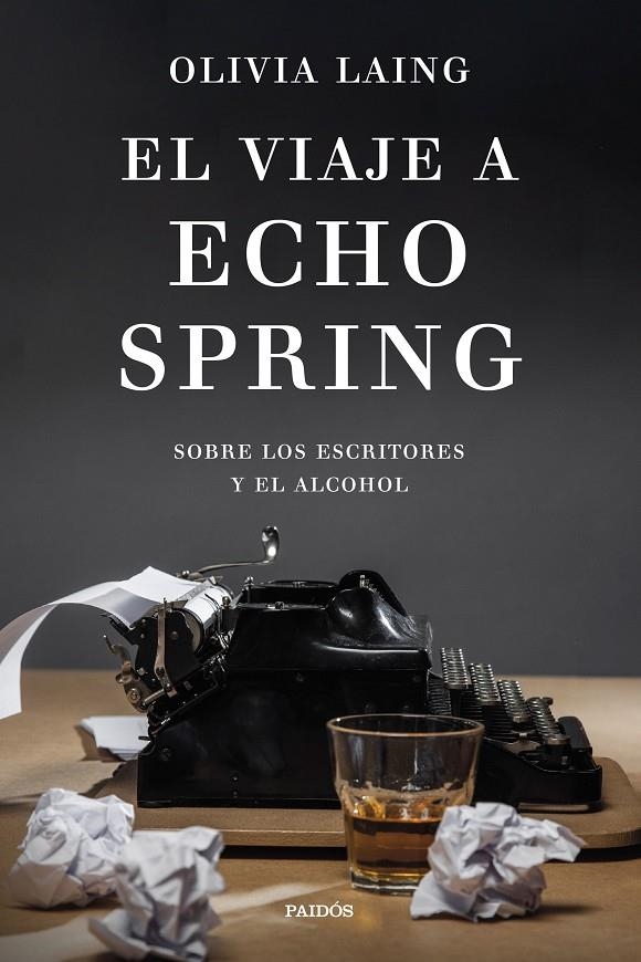 El viaje a Echo Spring | 9788449342806 | Laing, Olivia | Llibres.cat | Llibreria online en català | La Impossible Llibreters Barcelona