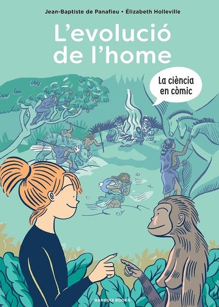 L'evolució de l'home | 9788419393418 | de Panafieu, Jean-Baptiste/Holleville, Élizabeth | Llibres.cat | Llibreria online en català | La Impossible Llibreters Barcelona