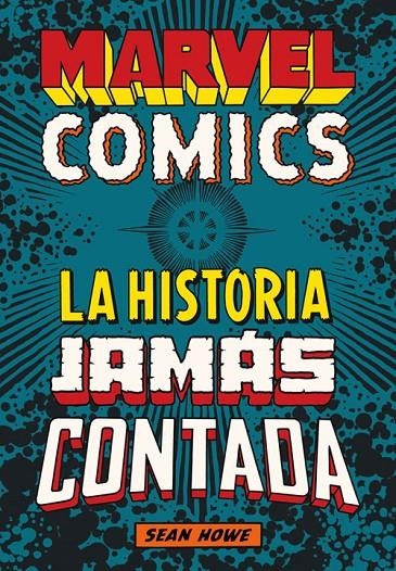 Marvel Comics | 9788417645250 | Howe, Sean | Llibres.cat | Llibreria online en català | La Impossible Llibreters Barcelona