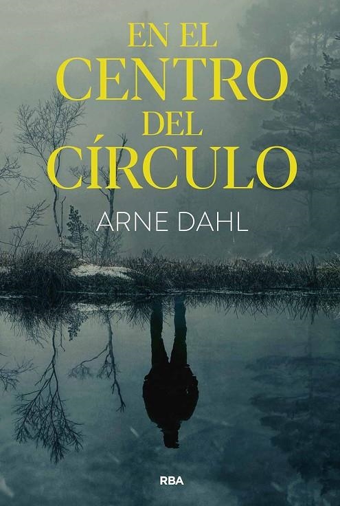 En el centro del círculo | 9788411327619 | Dahl, Arne | Llibres.cat | Llibreria online en català | La Impossible Llibreters Barcelona