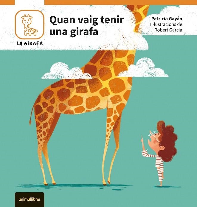 Quan vaig tenir una girafa | 9788410302082 | Patricia Gayán | Llibres.cat | Llibreria online en català | La Impossible Llibreters Barcelona