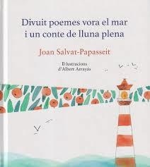 18 POEMES VORA EL MAR I UN CONTE DE LLUNA PLENA | 9788419028945 | Llibres.cat | Llibreria online en català | La Impossible Llibreters Barcelona