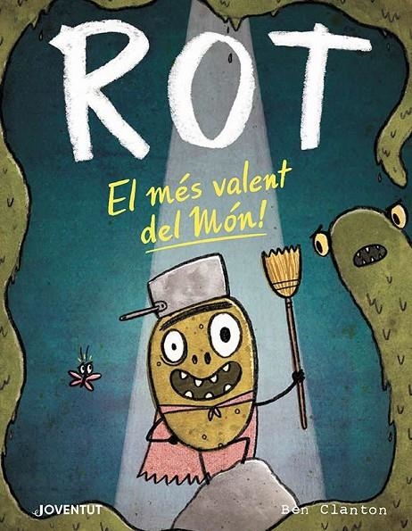 Rot, el més valent del món! | 9788426147882 | Clanton, Ben | Llibres.cat | Llibreria online en català | La Impossible Llibreters Barcelona