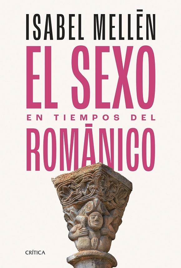 El sexo en tiempos del románico | 9788491996712 | Mellén, Isabel | Llibres.cat | Llibreria online en català | La Impossible Llibreters Barcelona