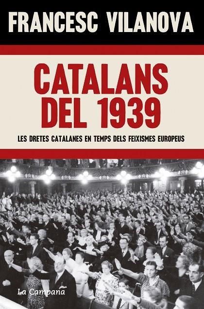 Catalans del 1939 | 9788419245083 | Vilanova, Francesc | Llibres.cat | Llibreria online en català | La Impossible Llibreters Barcelona