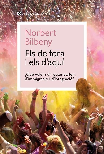 Els de fora i els d'aquí | 9788410009424 | Bilbeny, Norbert | Llibres.cat | Llibreria online en català | La Impossible Llibreters Barcelona