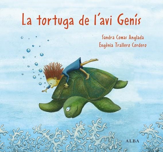 La tortuga de l'avi Genís | 9788411781053 | Comas Anglada, Sandra | Llibres.cat | Llibreria online en català | La Impossible Llibreters Barcelona