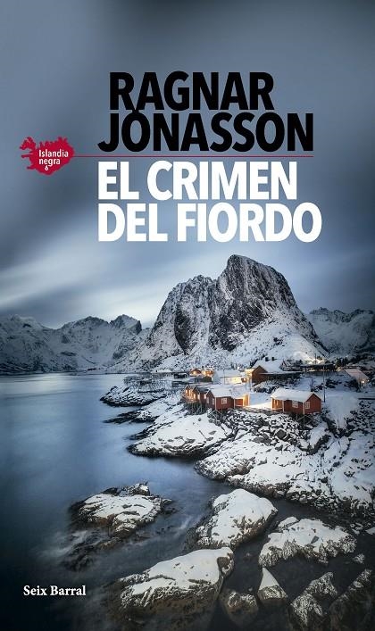 El crimen del fiordo (Serie Islandia Negra 6) | 9788432243981 | Jónasson, Ragnar | Llibres.cat | Llibreria online en català | La Impossible Llibreters Barcelona