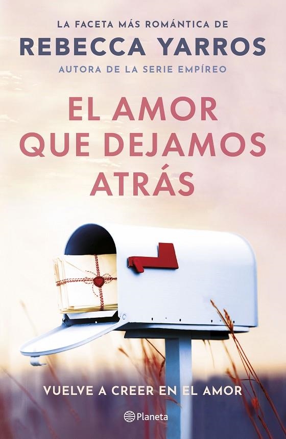 El amor que dejamos atrás | 9788408294078 | Yarros, Rebecca | Llibres.cat | Llibreria online en català | La Impossible Llibreters Barcelona