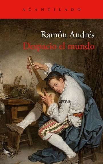 Despacio el mundo | 9788419958174 | Andrés, Ramón | Llibres.cat | Llibreria online en català | La Impossible Llibreters Barcelona