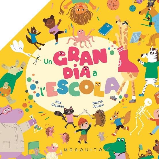 Un gran dia a l'escola | 9788419095794 | Cassany, Mia | Llibres.cat | Llibreria online en català | La Impossible Llibreters Barcelona