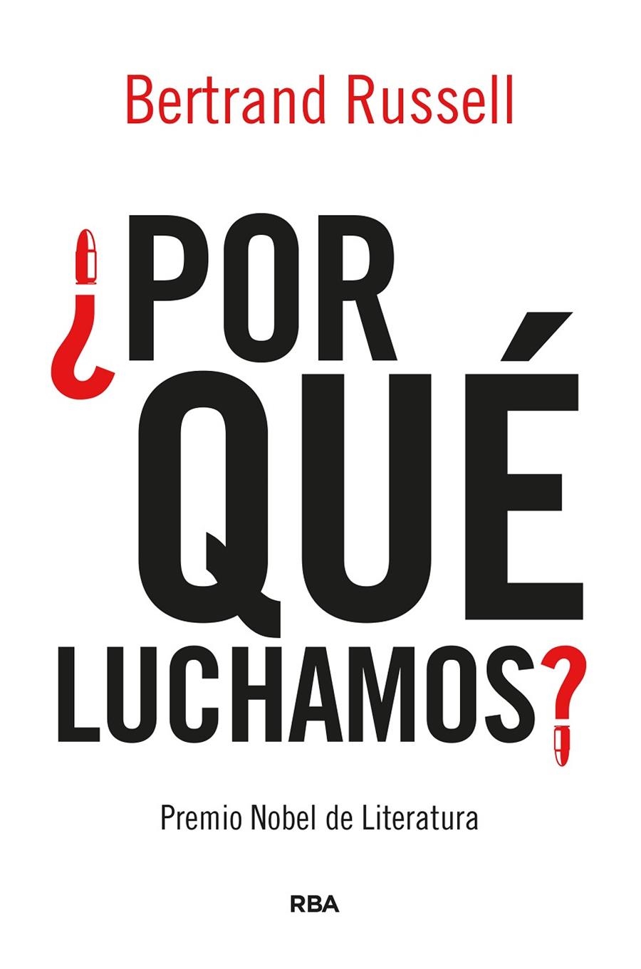 ¿Por qué luchamos? | 9788491879923 | Russell, Bertrand | Llibres.cat | Llibreria online en català | La Impossible Llibreters Barcelona