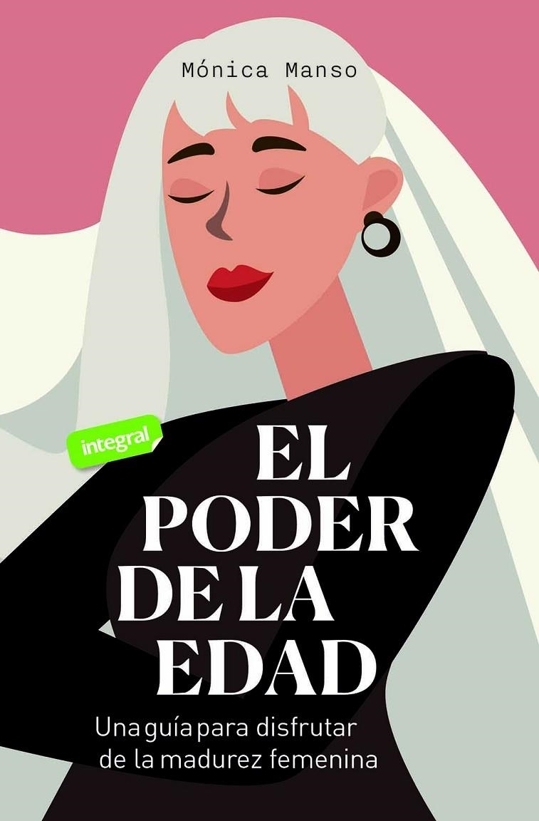 El poder de la edad | 9788491181033 | Manso Benedicto, Mónica | Llibres.cat | Llibreria online en català | La Impossible Llibreters Barcelona