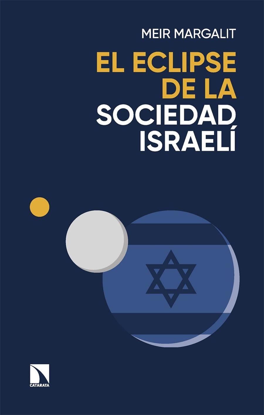 El eclipse de la sociedad israelí | 9788410671157 | Margalit, Meir | Llibres.cat | Llibreria online en català | La Impossible Llibreters Barcelona