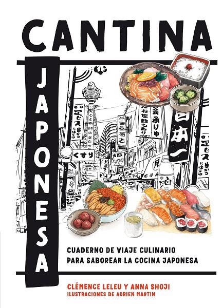 Cantina japonesa | 9788419043498 | Leleu, Clémence/Shoji, Anna | Llibres.cat | Llibreria online en català | La Impossible Llibreters Barcelona