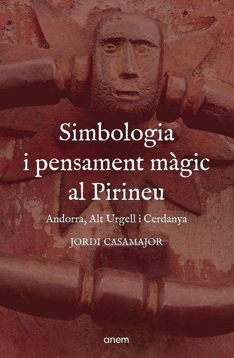 Simbologia i pensament màgic al Pirineu | 9788418865442 | Casamajor Esteban, Jordi | Llibres.cat | Llibreria online en català | La Impossible Llibreters Barcelona