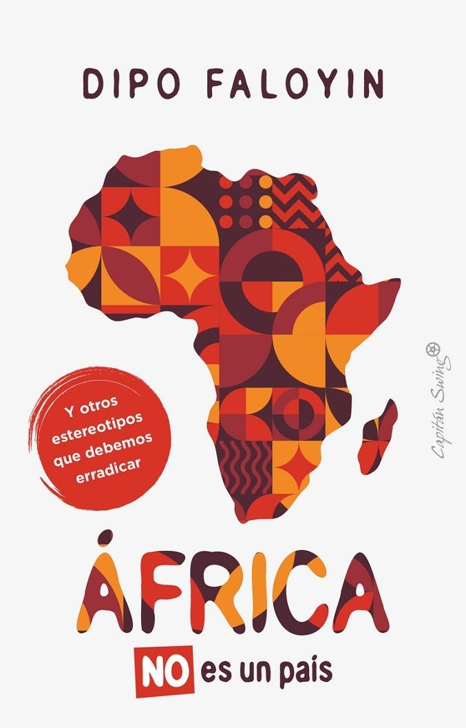 África no es un país | 9788412878707 | Faloyin, Dipo | Llibres.cat | Llibreria online en català | La Impossible Llibreters Barcelona