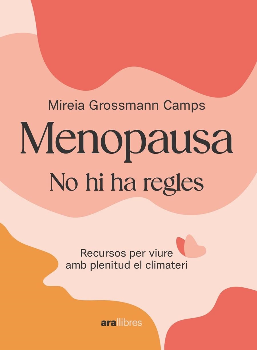 Menopausa | 9788411730907 | Grossmann Camps, Mireia | Llibres.cat | Llibreria online en català | La Impossible Llibreters Barcelona