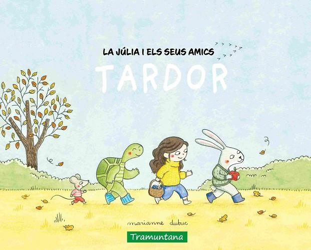 La Júlia i els seus amics - Tardor | 9788419829474 | Dubuc, Marianne | Llibres.cat | Llibreria online en català | La Impossible Llibreters Barcelona