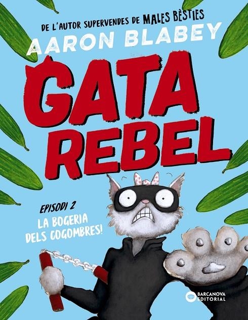 Gata rebel. Episodi 2 | 9788448963026 | Blabey, Aaron | Llibres.cat | Llibreria online en català | La Impossible Llibreters Barcelona