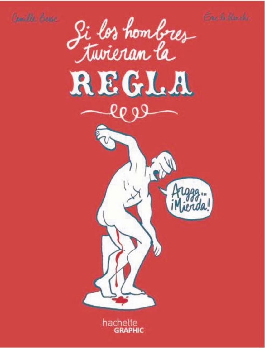 Si los hombres tuvieran la regla | 9788419804563 | Le Blanche, Éric | Llibres.cat | Llibreria online en català | La Impossible Llibreters Barcelona