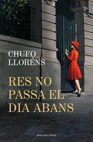 Res no passa el dia abans | 9788419756732 | Lloréns, Chufo | Llibres.cat | Llibreria online en català | La Impossible Llibreters Barcelona