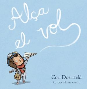 Alça el vol | 9788448869809 | Doerrfeld, Cori | Llibres.cat | Llibreria online en català | La Impossible Llibreters Barcelona