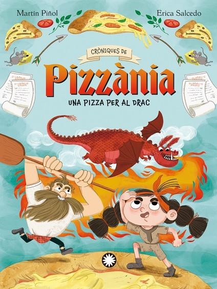 Una pizza per al drac | 9788410090323 | Martín Piñol, Joan Antoni | Llibres.cat | Llibreria online en català | La Impossible Llibreters Barcelona