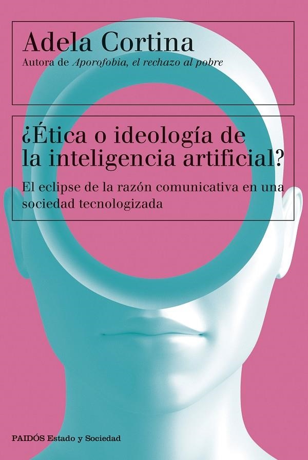 ¿Ética o ideología de la inteligencia artificial? | 9788449342790 | Cortina Orts, Adela | Llibres.cat | Llibreria online en català | La Impossible Llibreters Barcelona